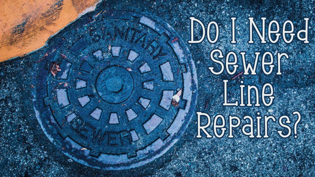 Signs that you need sewer line repair